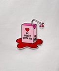 Be Sweet with Me Vinyl Sticker - a pink juice box with juice droplets
